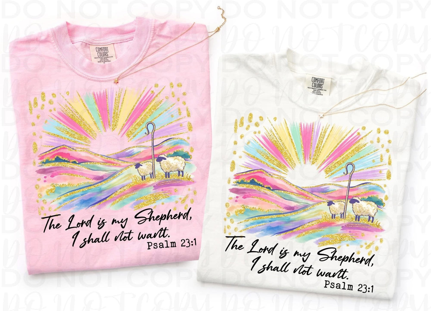 THE LORD IS MY SHEPHERD I SHALL NOT WANT - DTF TRANSFER