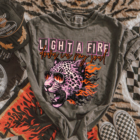 LIGHT A FIRE DOWN IN MY SOUL - DTF TRANSFER