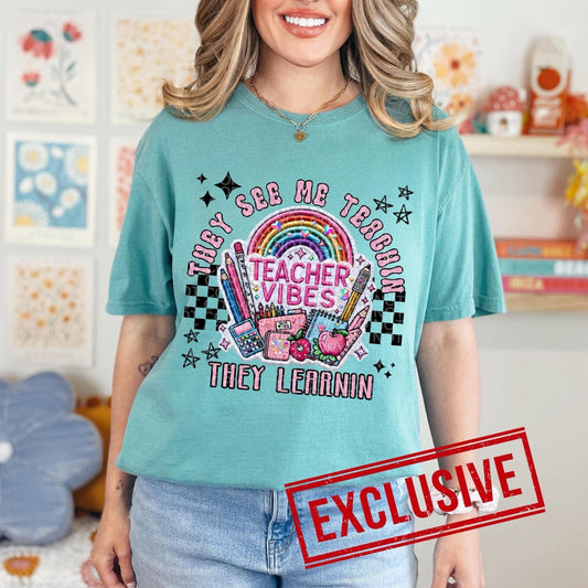 THEY SEE ME TEACHIN THEY LEARNIN *O&C EXCLUSIVE*  - DTF TRANSFER