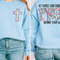 PRAY BEHIND YOUR BACK - FRONT+BACK - DTF TRANSFER