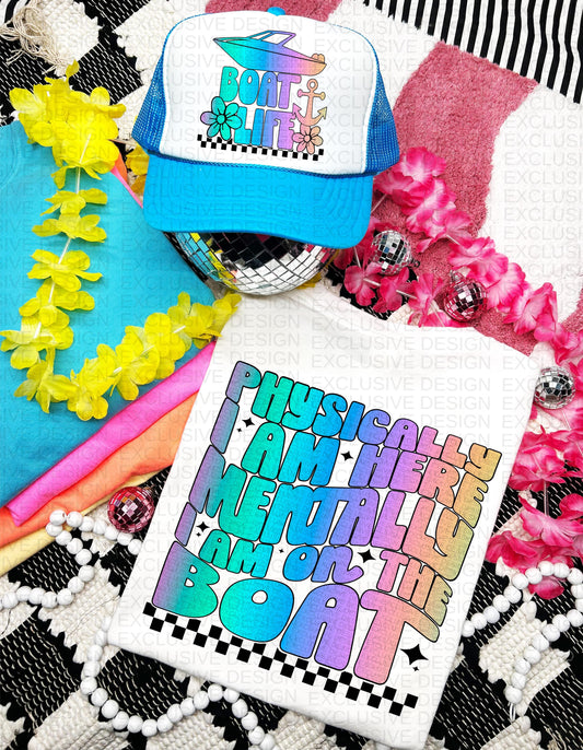 PHYSICALLY I AM HERE - BOAT  *OLLIE & CO EXCLUSIVE* - FRONT+BACK - DTF TRANSFER