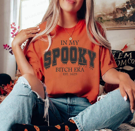 IN MY SPOOKY BITCH ERA - DTF TRANSFER