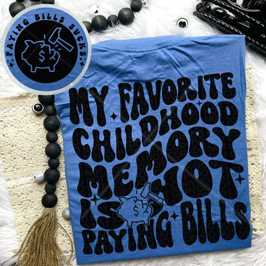 MY FAVORITE CHILDHOOD MEMORY *OLLIE & CO. EXCLUSIVE* - FRONT+BACK - DTF TRANSFER