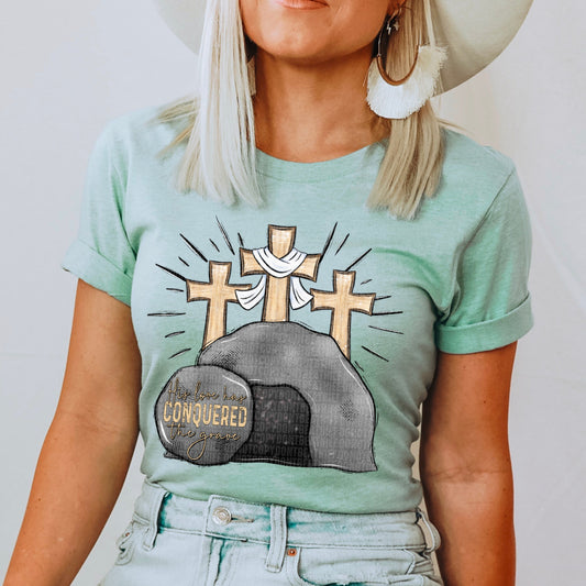 HIS LOVE HAS CONQUERED THE GRAVE - DTF TRANSFER
