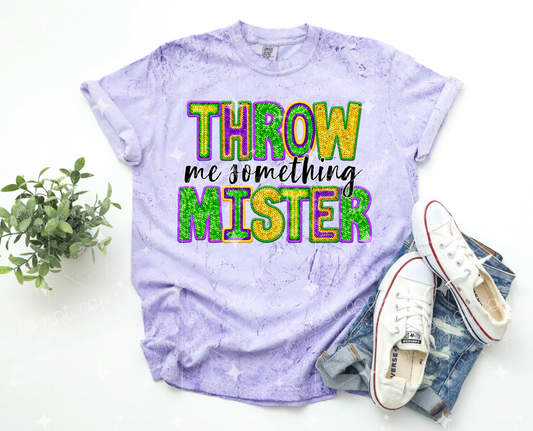 THROW ME SOMETHING MISTER - FAUX SEQUIN - DTF TRANSFER