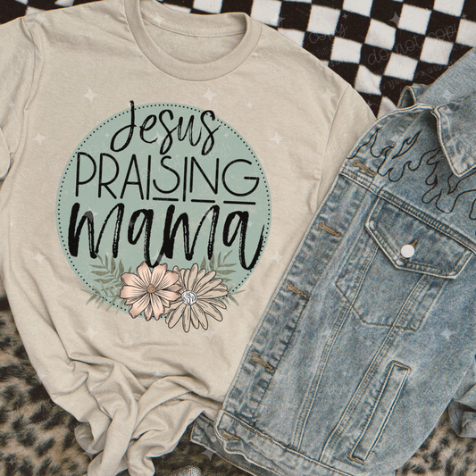 JESUS PRAISING MAMA  - DTF TRANSFER