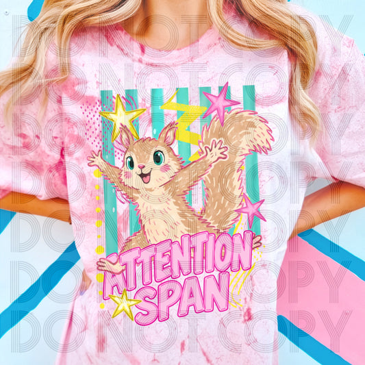 ATTENTION SPAN SQUIRREL - DTF TRANSFER
