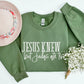 JESUS KNEW BUT JUDAS ATE TOO - DTF TRANSFER