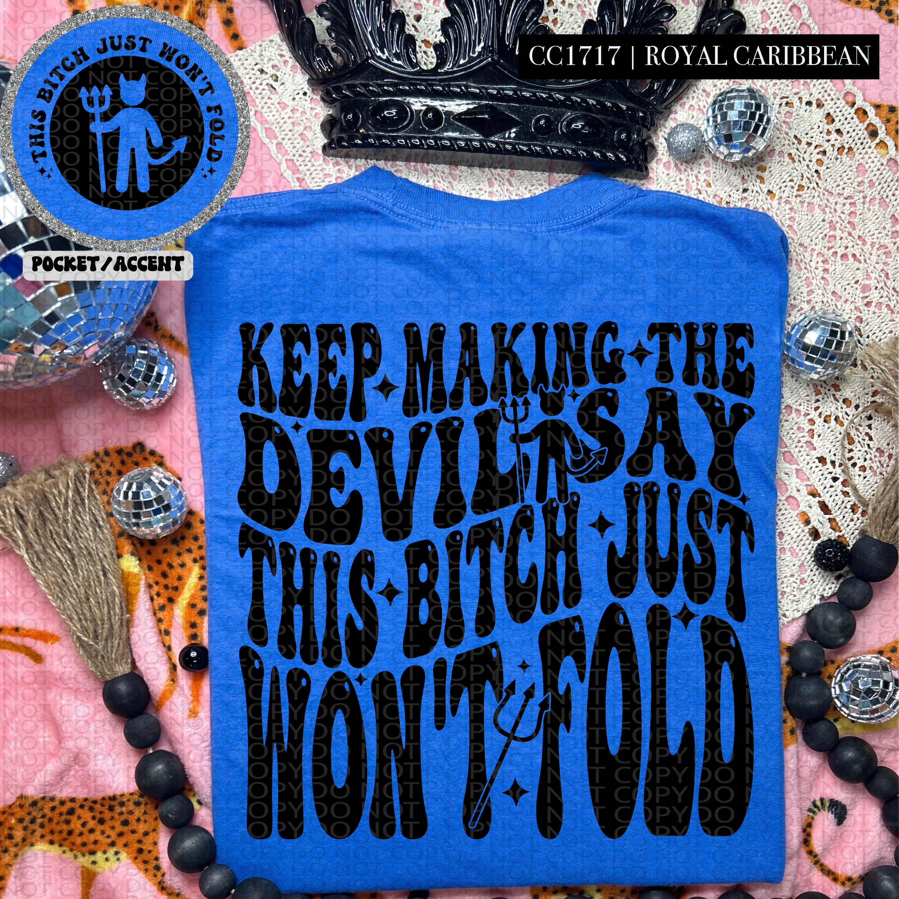 KEEP MAKING THE DEVIL SAY - FRONT+BACK - DTF TRANSFER – Shopsalesollieandco