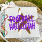 FOOTBALL HALLELUJAH - DTF TRANSFER