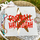 FOOTBALL HALLELUJAH - DTF TRANSFER