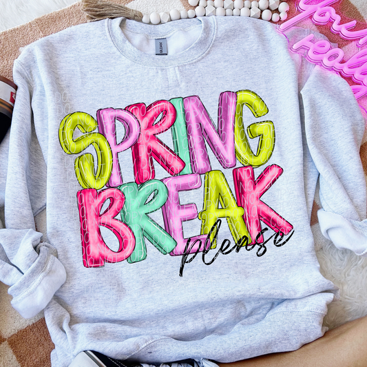 SPRING BREAK PLEASE - DTF TRANSFER
