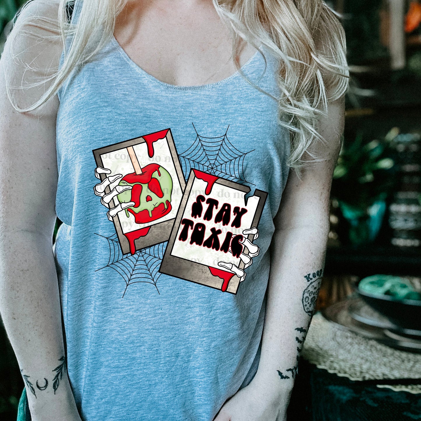 STAY TOXIC - DTF TRANSFER