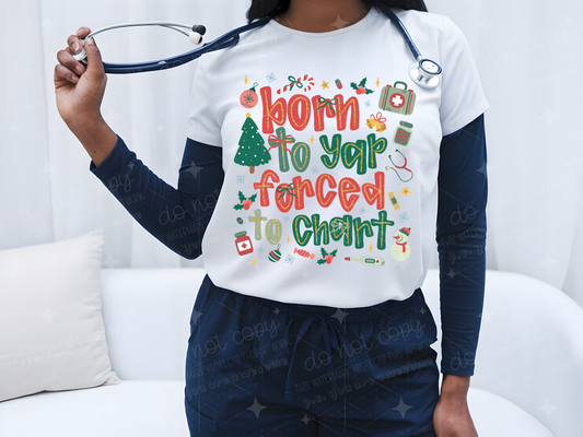 BORN TO YAP FORCED TO CHART - DTF TRANSFER