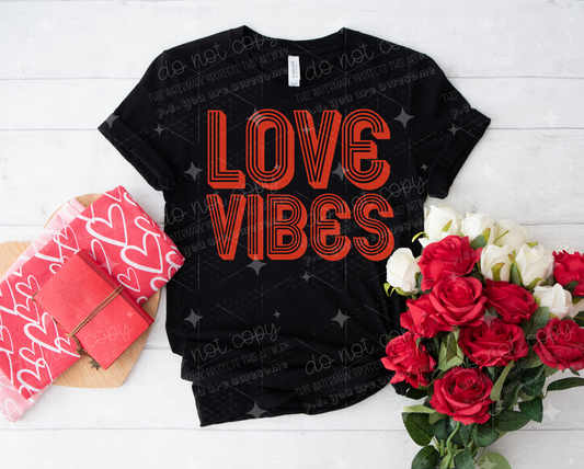 LOVE VIBES - DTF TRANSFER