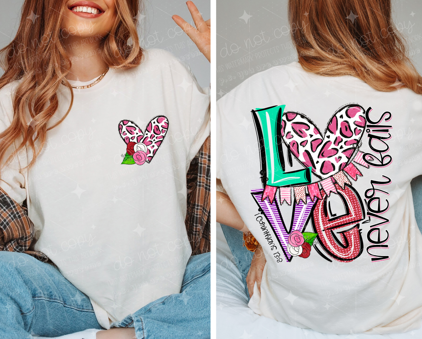 Love Never Fails- FRONT+BACK - DTF TRANSFER