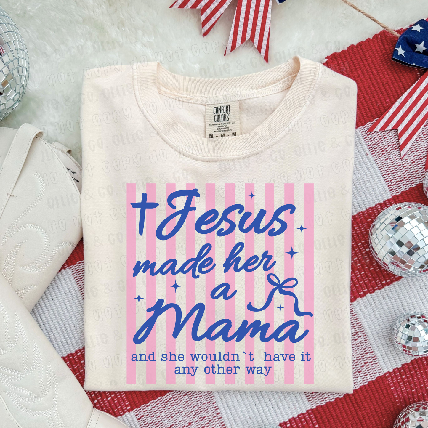 JESUS MADE HER A MAMA  - DTF TRANSFER