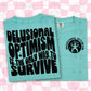DELUSIONAL OPTIMISM - FRONT + BACK - DTF TRANSFER
