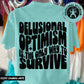 DELUSIONAL OPTIMISM - FRONT + BACK - DTF TRANSFER