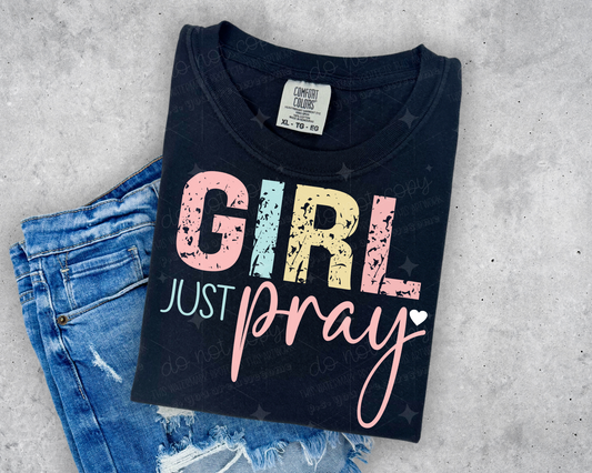 GIRL JUST PRAY - DTF TRANSFER