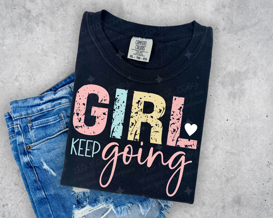 GIRL KEEP GOING - DTF TRANSFER