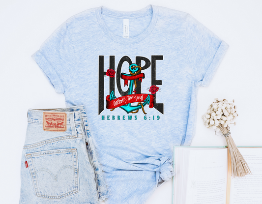 HOPE ANCHORS THE SOUL - DTF TRANSFER