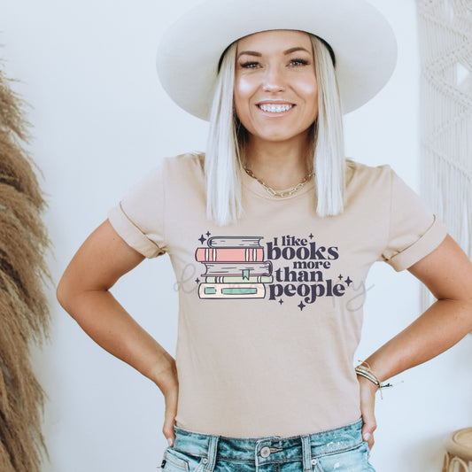 I LIKE BOOKS MORE THAN PEOPLE  - DTF TRANSFER