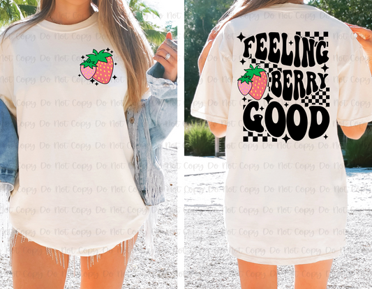 Feelin berry good - FRONT+BACK - DTF TRANSFER