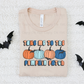 TAKE ME TO THE PUMPKIN PATCH - DTF TRANSFER