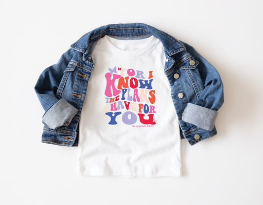 FOR I KNOW THE PLANS I HAVE FOR YOU - DTF TRANSFER