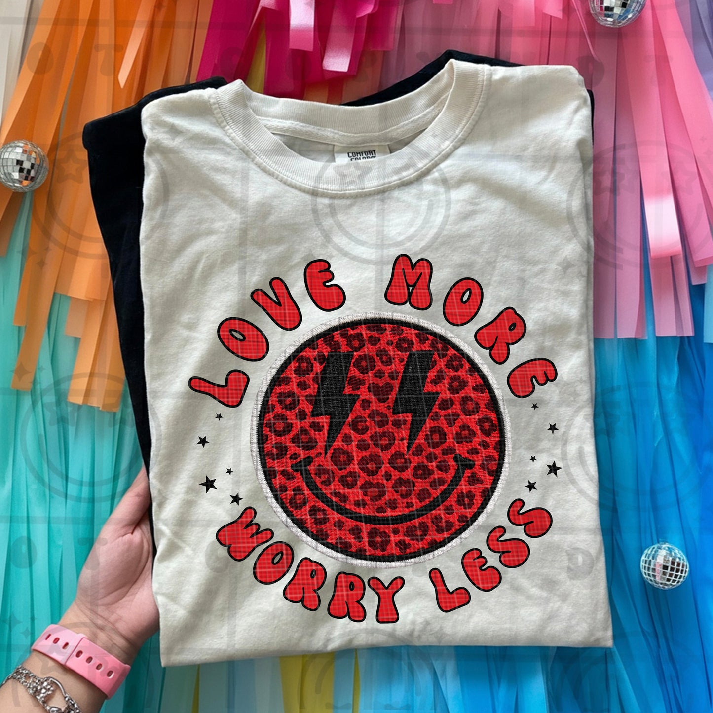 LOVE MORE WORRY LESS SMILEY - DTF TRANSFER